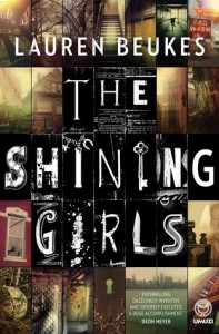 The shining girls - Lauren Beukes